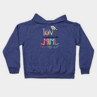 Love Being Called Mimi Happy Mother's Day Kids Hoodie